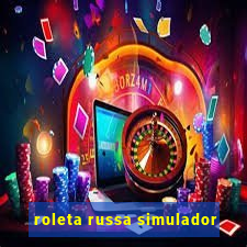 roleta russa simulador